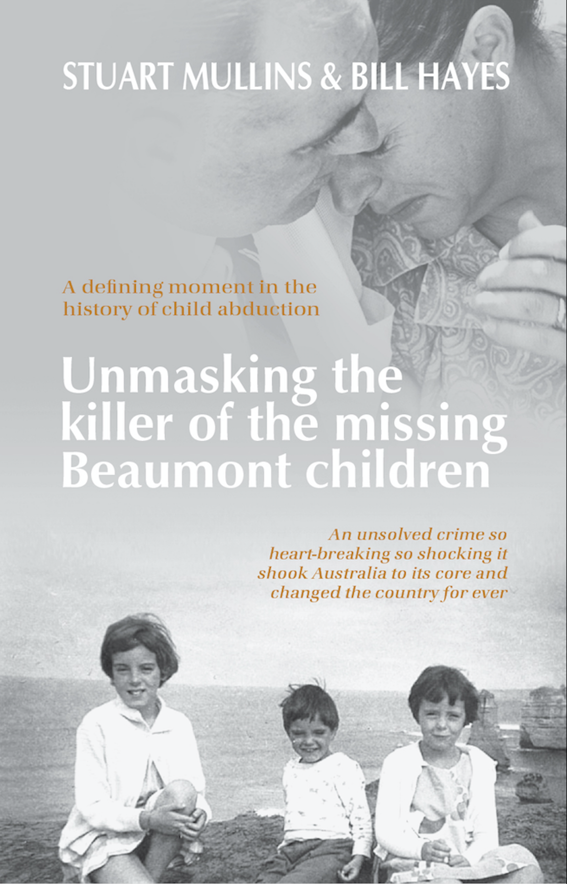 Unmasking the killer of the missing Beaumont Children Stuart Mullins